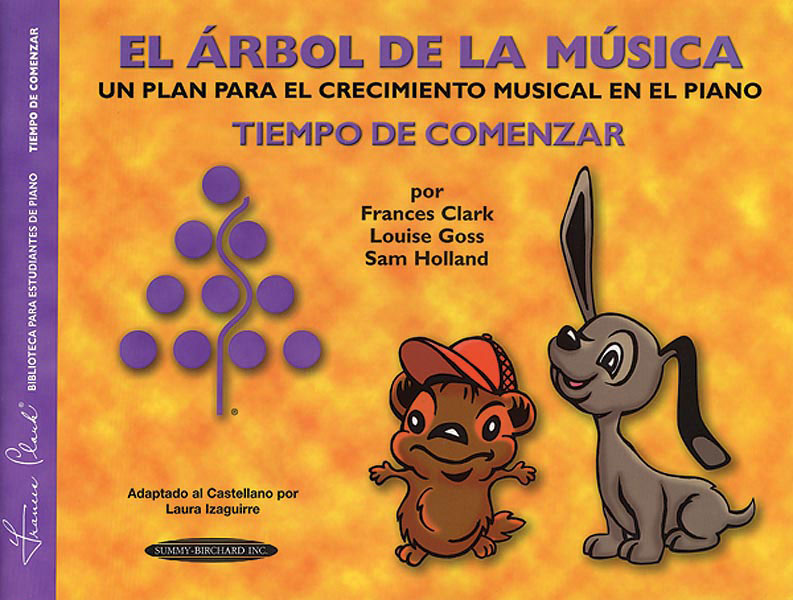 The Music Tree: Spanish Edition Student's Book, Time to Begin (El Árbol de la Música -- Tiempo de Comenzar) | 小雅音樂 Hsiaoya Music