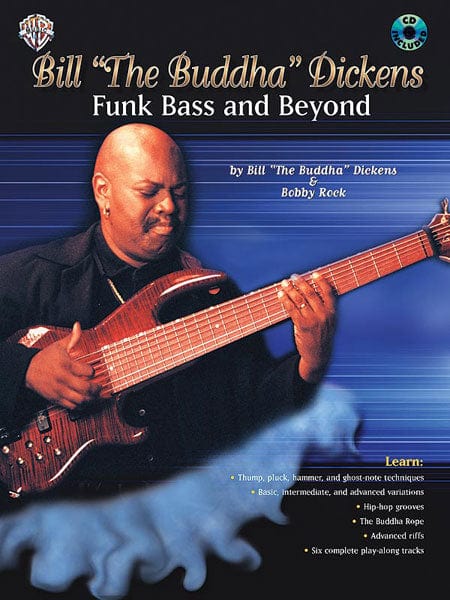 Bill "The Buddha" Dickens: Funk Bass and Beyond 放克音樂 | 小雅音樂 Hsiaoya Music