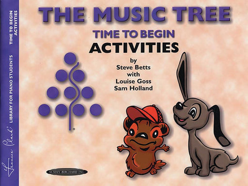 The Music Tree: Activities Book, Time to Begin | 小雅音樂 Hsiaoya Music