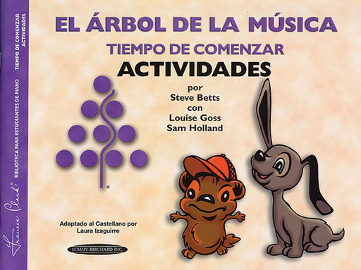 The Music Tree: Spanish Edition Activities Book, Time to Begin (El Árbol de la Música -- Tiempo de Comenzar) (Actividades) | 小雅音樂 Hsiaoya Music