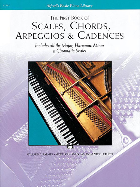 The First Book of Scales, Chords, Arpeggios & Cadences Includes All the Major, Harmonic Minor & Chromatic Scales | 小雅音樂 Hsiaoya Music