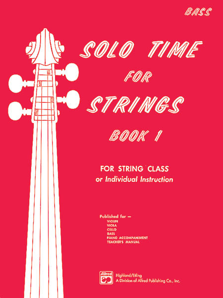 Solo Time for Strings, Book 1 For String Class or Individual Instruction 獨奏 弦樂 | 小雅音樂 Hsiaoya Music