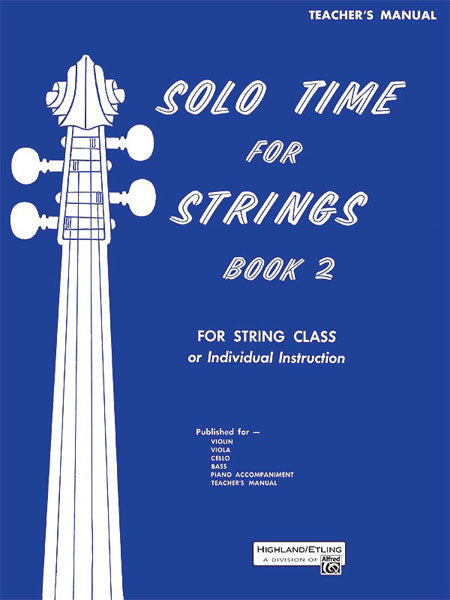 Solo Time for Strings, Book 2 For String Class or Individual Instruction 獨奏 弦樂 | 小雅音樂 Hsiaoya Music
