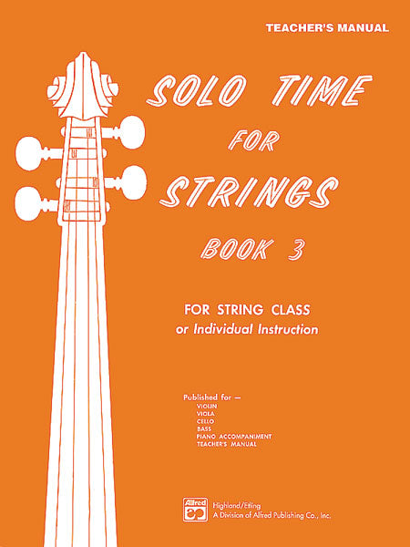 Solo Time for Strings, Book 3 For String Class or Individual Instruction 獨奏 弦樂 | 小雅音樂 Hsiaoya Music
