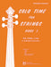 Solo Time for Strings, Book 3 For String Class or Individual Instruction 獨奏 弦樂 | 小雅音樂 Hsiaoya Music