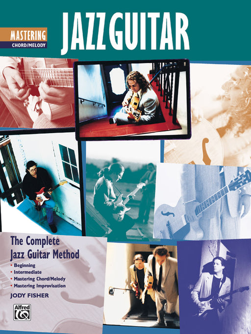 The Complete Jazz Guitar Method: Mastering Jazz Guitar, Chord/Melody 爵士音樂吉他和弦旋律 | 小雅音樂 Hsiaoya Music