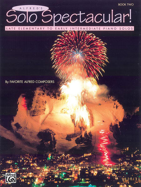 Alfred's Solo Spectacular! Book 2 Late Elementary to Early Intermediate Piano Solos 獨奏 鋼琴 獨奏 | 小雅音樂 Hsiaoya Music