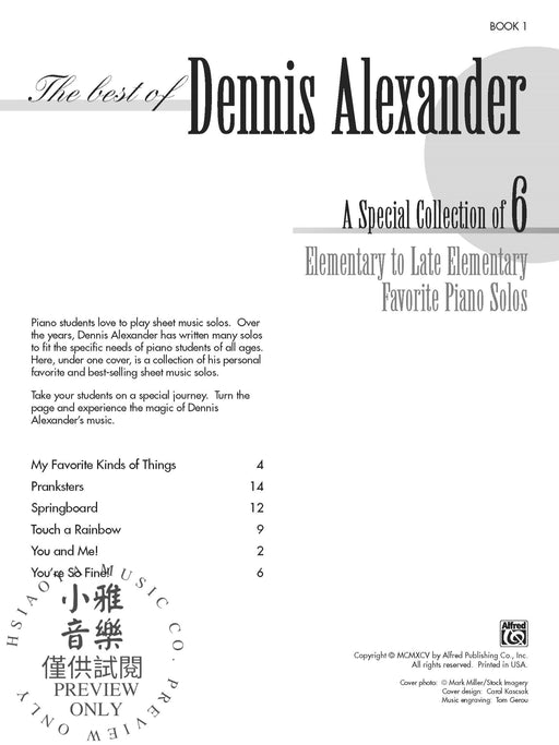The Best of Dennis Alexander, Book 1 A Special Collection of 6 Elementary to Late Elementary Favorite Piano Solos 鋼琴 獨奏 | 小雅音樂 Hsiaoya Music