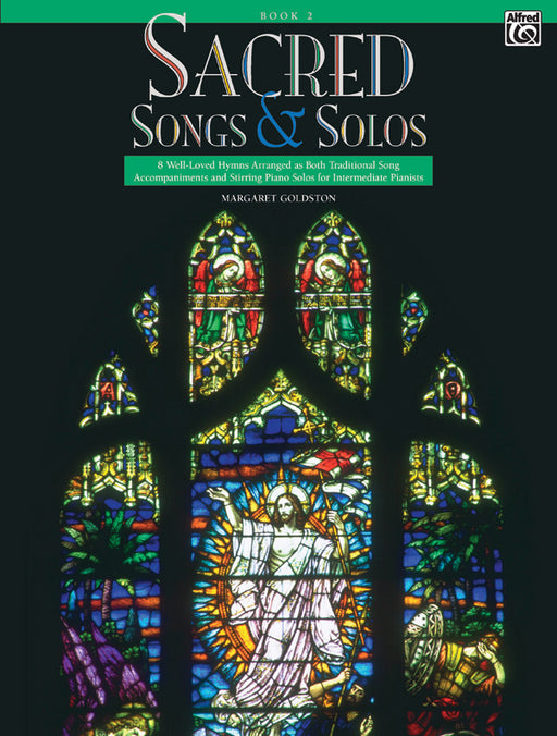 Sacred Songs & Solos, Book 2 8 Well-Loved Hymns Arranged as Both Traditional Song Accompaniments and Stirring Piano Solos for Intermediate Pianists 獨奏 伴奏 鋼琴 獨奏 | 小雅音樂 Hsiaoya Music