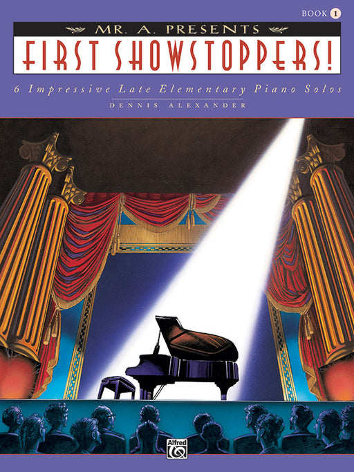 Mr. "A" Presents First Showstoppers! 6 Impressive Late Elementary Piano Solos 鋼琴 獨奏 | 小雅音樂 Hsiaoya Music