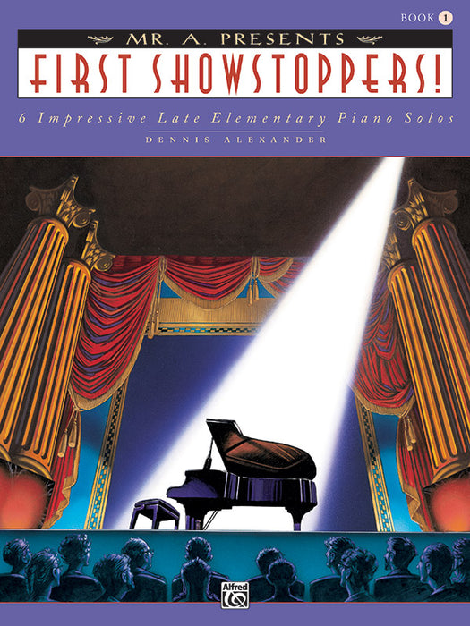 Mr. "A" Presents First Showstoppers! 6 Impressive Late Elementary Piano Solos 鋼琴 獨奏 | 小雅音樂 Hsiaoya Music