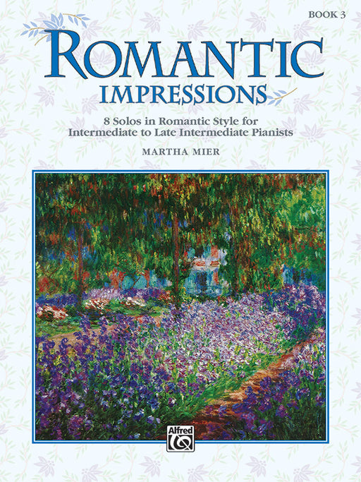 Romantic Impressions, Book 3 8 Solos in Romantic Style for Intermediate to Late Intermediate Pianists 獨奏 風格 | 小雅音樂 Hsiaoya Music
