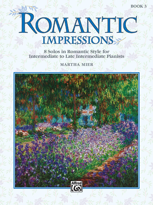 Romantic Impressions, Book 3 8 Solos in Romantic Style for Intermediate to Late Intermediate Pianists 獨奏 風格 | 小雅音樂 Hsiaoya Music