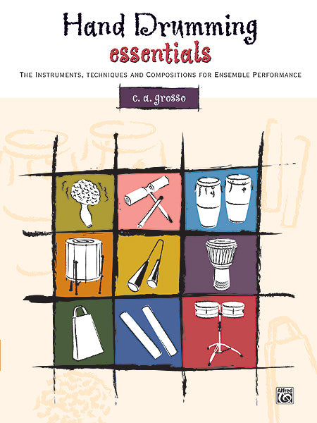 Hand Drumming Essentials The Instruments, Techniques, and Compositions for Ensemble Performance | 小雅音樂 Hsiaoya Music