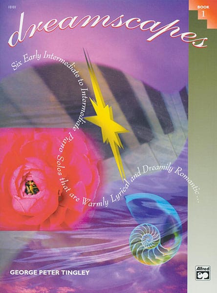 Dreamscapes, Book 1 Six Early Intermediate to Intermediate Piano Solos That Are Warmly Lyrical and Dreamily Romantic . . . 鋼琴 獨奏 | 小雅音樂 Hsiaoya Music