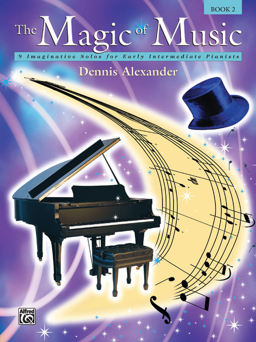The Magic of Music, Book 2 9 Imaginative Solos for Early Intermediate Pianists 獨奏 | 小雅音樂 Hsiaoya Music