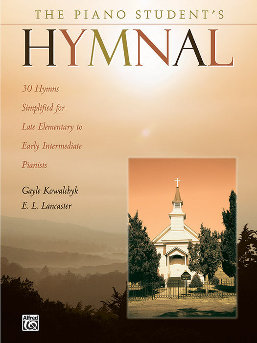 The Piano Student's Hymnal 30 Hymns Simplified for Late Elementary to Early Intermediate Pianists 鋼琴 | 小雅音樂 Hsiaoya Music