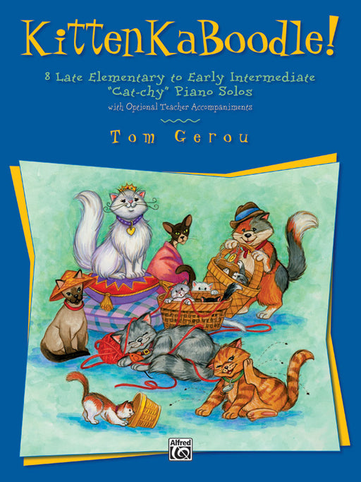 KittenKaBoodle! 8 Late Elementary to Early Intermediate "Cat-chy" Piano Solos 鋼琴 獨奏 | 小雅音樂 Hsiaoya Music