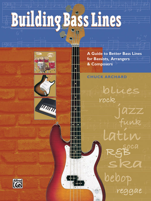 Building Bass Lines A Guide to Better Bass Lines for Bassists, Arrangers & Composers | 小雅音樂 Hsiaoya Music