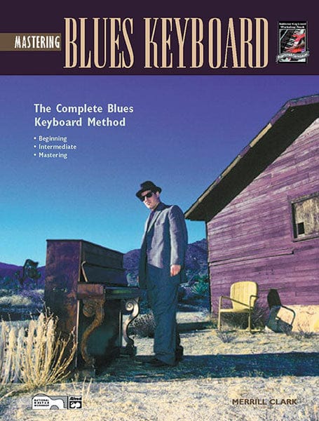 The Complete Blues Keyboard Method: Mastering Blues Keyboard 鍵盤樂器 鍵盤樂器 | 小雅音樂 Hsiaoya Music