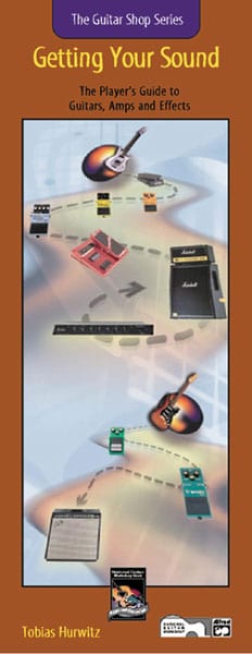 Guitar Shop Series: Getting Your Sound The Player's Guide to Guitars, Amps, and Effects 吉他 | 小雅音樂 Hsiaoya Music