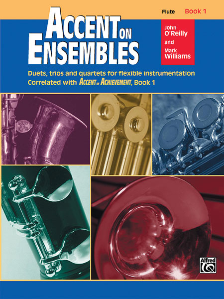Accent on Ensembles, Book 1 Duets, Trios and Quartets for Flexible Instrumentation Correlated with Accent on Achievement, Book 1 二重奏 三重奏 四重奏 配器法 | 小雅音樂 Hsiaoya Music