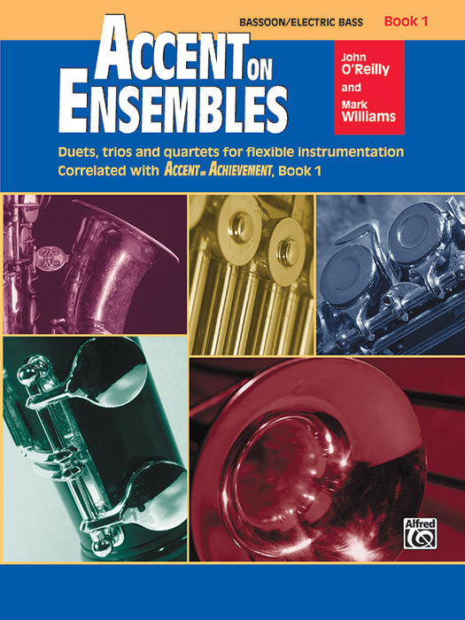 Accent on Ensembles, Book 1 Duets, Trios and Quartets for Flexible Instrumentation Correlated with Accent on Achievement, Book 1 二重奏 三重奏 四重奏 配器法 | 小雅音樂 Hsiaoya Music