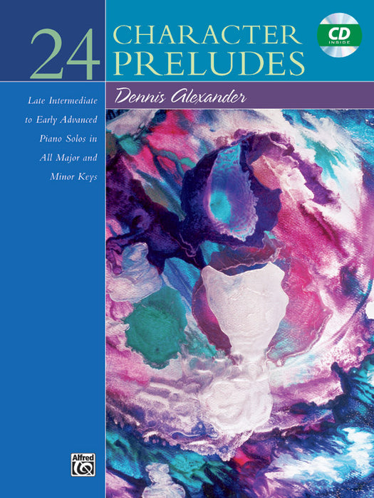 24 Character Preludes Late Intermediate to Early Advanced Piano Solos in All Major and Minor Keys 前奏曲 鋼琴 獨奏 | 小雅音樂 Hsiaoya Music