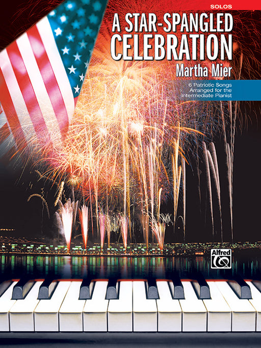 A Star-Spangled Celebration 6 Patriotic Songs Arranged for the Intermediate Pianist 三重奏 | 小雅音樂 Hsiaoya Music