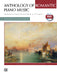Anthology of Romantic Piano Music with Performance Practices in Romantic Piano Music Intermediate to Early Advanced works by 36 Composers 鋼琴 | 小雅音樂 Hsiaoya Music