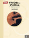 More Trios for Violin 三重奏 小提琴 | 小雅音樂 Hsiaoya Music