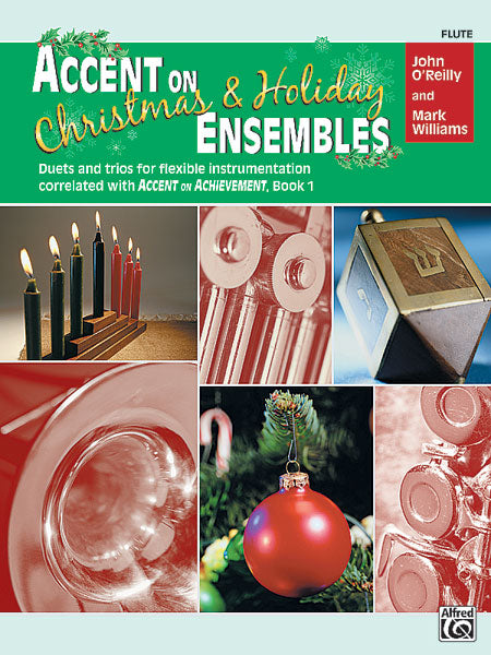 Accent on Christmas & Holiday Ensemble Duets and Trios for Flexible Instrumentation Correlated with Accent on Achievement, Book 1 二重奏 三重奏 配器法 | 小雅音樂 Hsiaoya Music