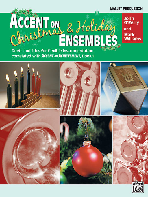 Accent on Christmas & Holiday Ensembles Duets and Trios for Flexible Instrumentation Correlated with Accent on Achievement, Book 1 二重奏 三重奏 配器法 | 小雅音樂 Hsiaoya Music