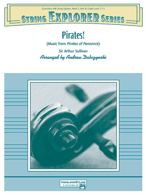 Pirates! (Music from Pirates of Penzance) 薩利文 總譜 | 小雅音樂 Hsiaoya Music