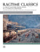 Ragtime Classics 41 Great Ragtime Piano Solos by 20 Famous Composers 繁音拍子 繁音拍子鋼琴 獨奏 | 小雅音樂 Hsiaoya Music