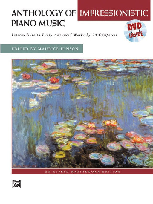 Anthology of Impressionistic Piano Music with Performance Practices in Impressionistic Piano Music Intermediate to Early Advanced Works by 20 Composers 鋼琴 | 小雅音樂 Hsiaoya Music