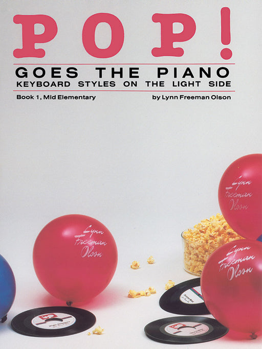 Pop! Goes the Piano, Book 1 Keyboard Styles on the Light Side 鋼琴 鍵盤樂器 | 小雅音樂 Hsiaoya Music