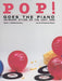 Pop! Goes the Piano, Book 1 Keyboard Styles on the Light Side 鋼琴 鍵盤樂器 | 小雅音樂 Hsiaoya Music