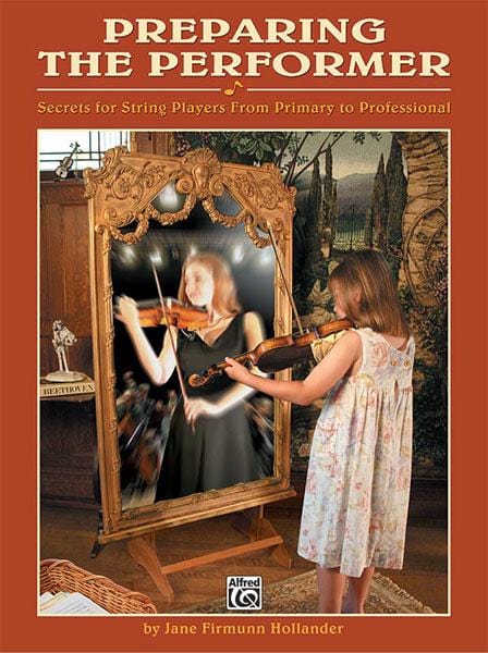 Preparing the Performer: Secrets for String Players from Primary to Professional 弦樂 | 小雅音樂 Hsiaoya Music