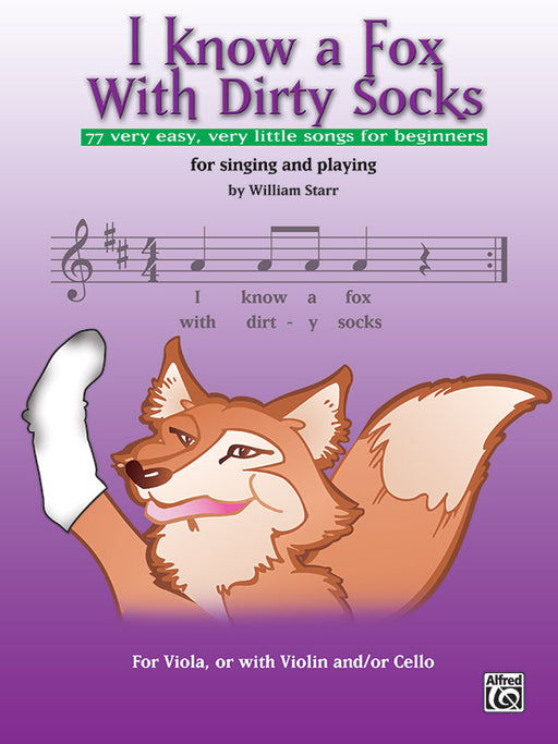 I Know a Fox with Dirty Socks 77 Very Easy, Very Little Songs for Beginning Violists to Sing, to Play | 小雅音樂 Hsiaoya Music