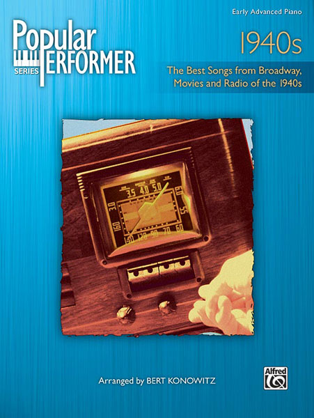 Popular Performer: 1940s The Best Songs from Broadway, Movies and Radio of the 1940s 百老匯 | 小雅音樂 Hsiaoya Music