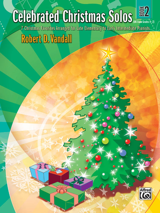Celebrated Christmas Solos, Book 2 7 Christmas Favorites Arranged for Late Elementary to Early Intermediate Pianists 獨奏 | 小雅音樂 Hsiaoya Music