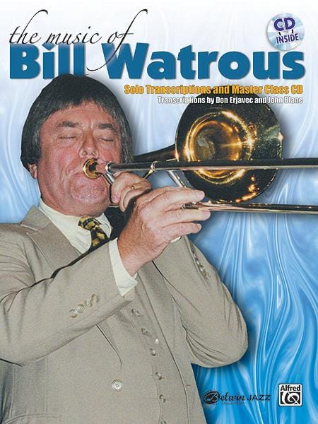 The Music of Bill Watrous Solo Transcriptions and Master Class CD 獨奏 | 小雅音樂 Hsiaoya Music