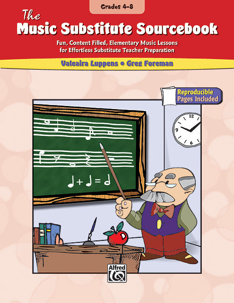 The Music Substitute Sourcebook, Grades 4--8 Fun, Content Filled, Elementary Music Lessons for Effortless Substitute Teacher Preparation | 小雅音樂 Hsiaoya Music