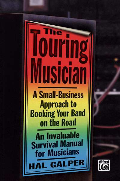 The Touring Musician A Small-Business Approach to Booking Your Band on the Road | 小雅音樂 Hsiaoya Music