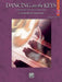 Dancing on the Keys, Book 2 7 Intermediate Piano Solos in Dance Styles 鋼琴 獨奏 舞曲 | 小雅音樂 Hsiaoya Music