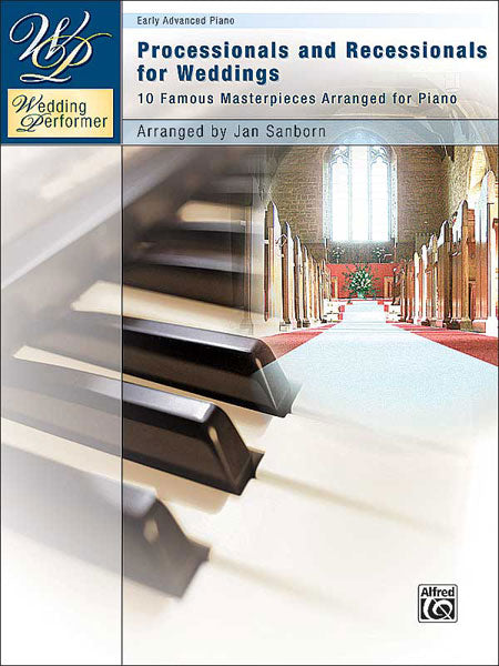 Wedding Performer: Processionals and Recessionals for Weddings 10 Famous Masterpieces Arranged for Piano 小品 鋼琴 | 小雅音樂 Hsiaoya Music
