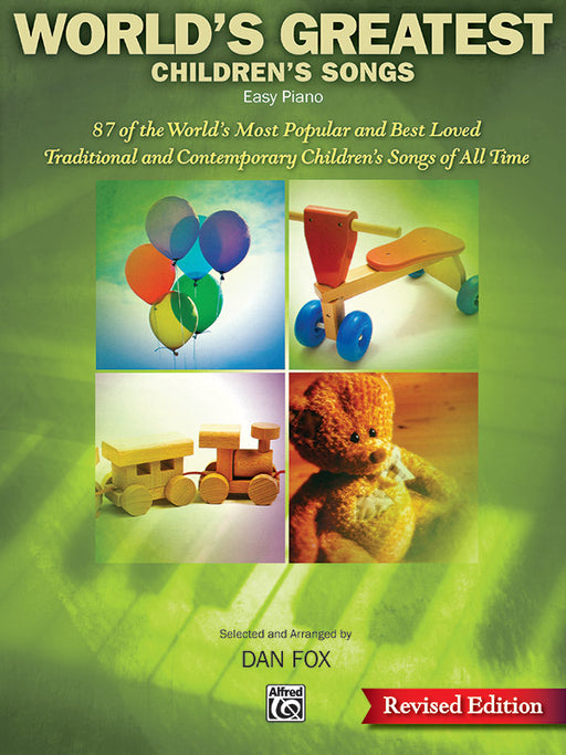 World's Greatest Children's Songs (Revised) 87 of the World's Most Popular and Best Loved Traditional and Contemporary Children's Songs | 小雅音樂 Hsiaoya Music