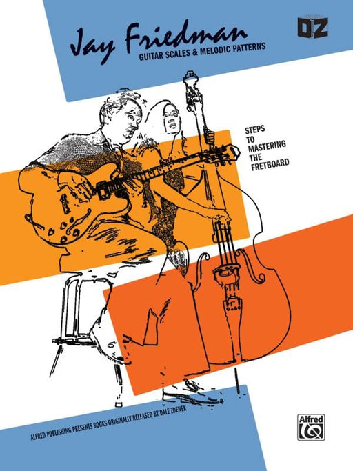 Jay Friedman: Guitar Scales & Melodic Patterns Steps to Mastering the Fretboard 吉他 旋律型 | 小雅音樂 Hsiaoya Music