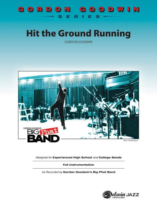 Hit the Ground Running As Recorded by Gordon Goodwin's Big Phat Band | 小雅音樂 Hsiaoya Music